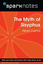Download this eBook The Myth of Sisyphus (SparkNotes Philosophy Guide)