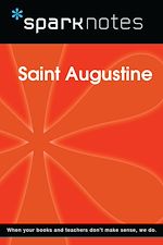 Download this eBook Saint Augustine (SparkNotes Philosophy Guide)