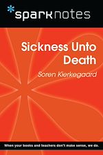 Download this eBook Sickness Unto Death (SparkNotes Philosophy Guide)