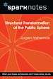 Télécharger le livre :  Structural Transformation of the Public Sphere (SparkNotes Philosophy Guide)