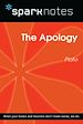 Télécharger le livre :  The Apology (SparkNotes Philosophy Guide)