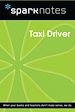 Télécharger le livre :  Taxi Driver (SparkNotes Film Guide)