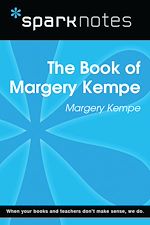 Download this eBook The Book of Margery Kempe (SparkNotes Literature Guide)