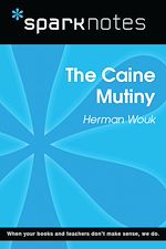 Download this eBook The Caine Mutiny (SparkNotes Literature Guide)