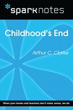 Download this eBook Childhood's End (SparkNotes Literature Guide)