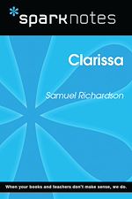 Download this eBook Clarissa (SparkNotes Literature Guide)