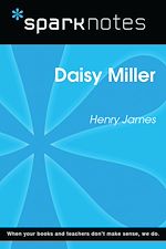 Download this eBook Daisy Miller (SparkNotes Literature Guide)