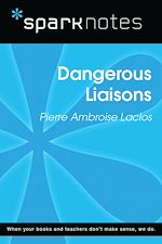 Download this eBook Dangerous Liaisons (SparkNotes Literature Guide)