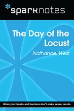 Download this eBook The Day of the Locust (SparkNotes Literature Guide)