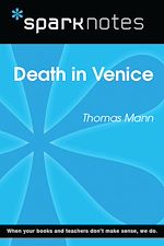 Download this eBook Death in Venice (SparkNotes Literature Guide)