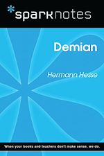 Download this eBook Demian (SparkNotes Literature Guide)