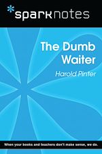 Download this eBook The Dumb Waiter (SparkNotes Literature Guide)