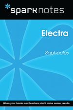 Download this eBook Electra (SparkNotes Literature Guide)