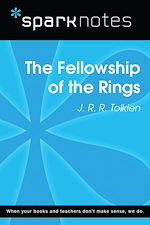 Download this eBook The Fellowship of the Ring (SparkNotes Literature Guide)