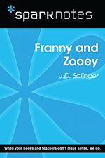 Download this eBook Franny and Zooey (SparkNotes Literature Guide)