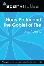 Download this eBook Harry Potter and the Goblet of Fire (SparkNotes Literature Guide)