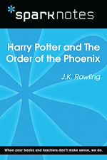 Download this eBook Harry Potter and the Order of the Phoenix (SparkNotes Literature Guide)