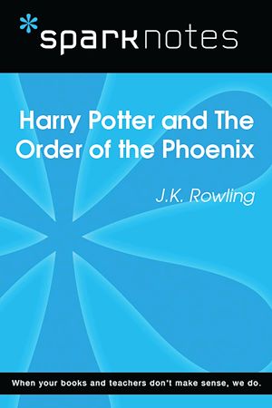 Télécharger le livre :  Harry Potter and the Order of the Phoenix (SparkNotes Literature Guide)