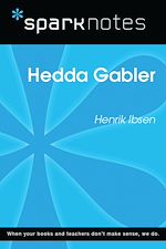 Download this eBook Hedda Gabler (SparkNotes Literature Guide)