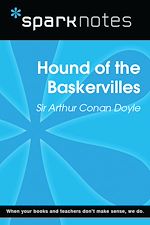 Download this eBook Hound of the Baskervilles (SparkNotes Literature Guide)