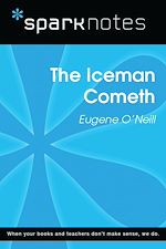 Download this eBook The Iceman Cometh (SparkNotes Literature Guide)