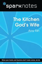 Download this eBook The Kitchen God's Wife (SparkNotes Literature Guide)