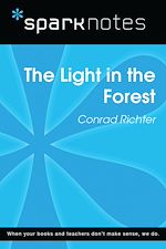 Download this eBook The Light in the Forest (SparkNotes Literature Guide)