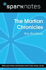Download this eBook The Martian Chronicles (SparkNotes Literature Guide)