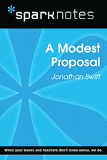 Download this eBook A Modest Proposal (SparkNotes Literature Guide)