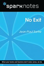 Download this eBook No Exit (SparkNotes Literature Guide)