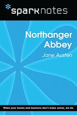 Download this eBook Northanger Abbey (SparkNotes Literature Guide)