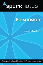 Download this eBook Persuasion (SparkNotes Literature Guide)