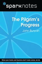 Download this eBook The Pilgrim's Progress (SparkNotes Literature Guide)