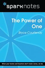 Download this eBook The Power of One (SparkNotes Literature Guide)
