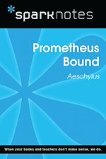 Download this eBook Prometheus Bound (SparkNotes Literature Guide)
