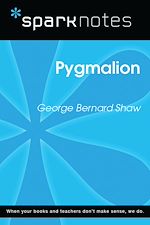 Download this eBook Pygmalion (SparkNotes Literature Guide)