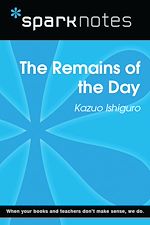 Download this eBook The Remains of the Day (SparkNotes Literature Guide)