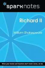 Download this eBook Richard II (SparkNotes Literature Guide)