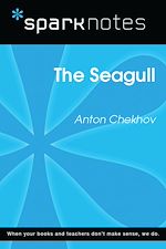 Download this eBook The Seagull (SparkNotes Literature Guide)
