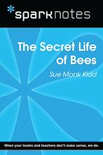 Download this eBook The Secret Life of Bees (SparkNotes Literature Guide)