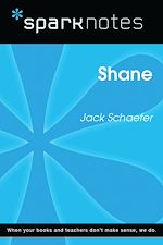 Download this eBook Shane (SparkNotes Literature Guide)