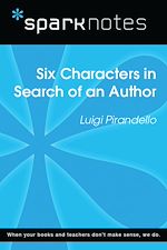Download this eBook Six Characters in Search of an Author (SparkNotes Literature Guide)