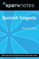 Download this eBook Spanish Tragedy (SparkNotes Literature Guide)