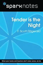 Download this eBook Tender is the Night (SparkNotes Literature Guide)