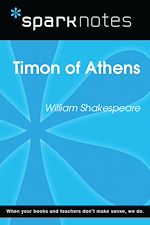 Download this eBook Timon of Athens (SparkNotes Literature Guide)