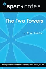 Download this eBook The Two Towers (SparkNotes Literature Guide)
