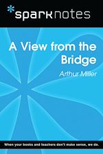 Download this eBook A View from the Bridge (SparkNotes Literature Guide)