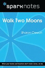 Download this eBook Walk Two Moons (SparkNotes Literature Guide)