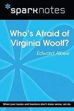 Download this eBook Who's Afraid of Virginia Woolf (SparkNotes Literature Guide)