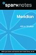 Télécharger le livre :  Meridian (SparkNotes Literature Guide)